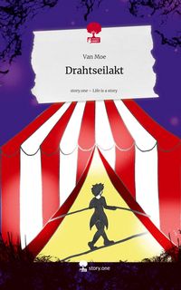 Produktbild: Drahtseilakt. Life is a Story - story.one