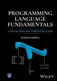 Produktbild: Erwig, M: Programming Language Fundamentals