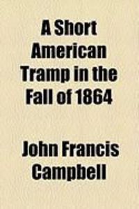 Produktbild: A Short American Tramp in the Fall of 1864