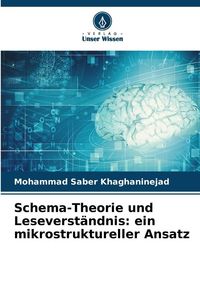 Produktbild: Schema-Theorie und Leseverst&auml;ndnis: ein mikrostruktureller Ansatz
