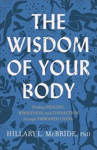Produktbild: The Wisdom of Your Body