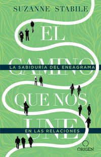 Produktbild: El Camino Que Nos Une: La Sabidur&iacute;a del Eneagrama En Las Relaciones / The Path Between Us