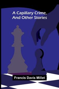 Produktbild: A Capillary Crime, and Other Stories