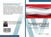Produktbild: Staatliches Handeln in Bezug auf die Rechte zuk&uuml;nftiger Generationen