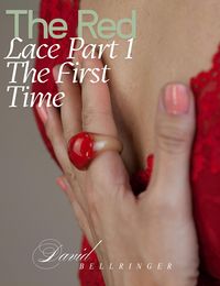 Produktbild: The Red Lace - Part 1 - The First Time