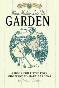 Produktbild: When Mother Lets Us Garden