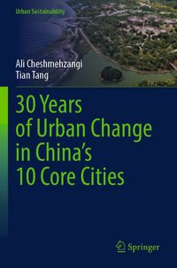 Produktbild: 30 Years of Urban Change in China&rsquo;s 10 Core Cities