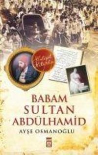 Produktbild: Babam Sultan Abd&uuml;lhamid