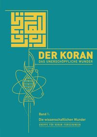 Produktbild: Der Koran &ndash; Das unersch&ouml;pfliche Wunder