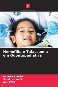 Produktbild: Hemofilia e Talassemia em Odontopediatria