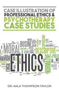 Produktbild: Case Illustration of Professional Ethics & Psychotherapy Case Studies