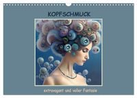 Produktbild: Kopfschmuck - extravagant und voller Fantasie (Wandkalender 2026 DIN A3 quer), CALVENDO Monatskalender