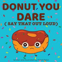 Produktbild: Donut You Dare (Say That Out Loud)