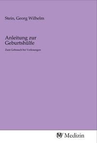 Produktbild: Anleitung zur Geburtsh&uuml;lfe