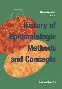 Produktbild: A History of Epidemiologic Methods and Concepts