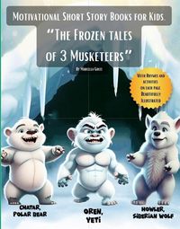 Produktbild: The Frozen tales of 3 Musketeers (Picture Books, #18)