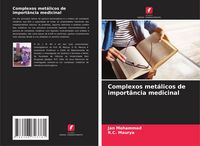 Produktbild: Complexos met&aacute;licos de import&acirc;ncia medicinal