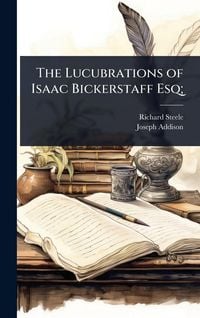 Produktbild: The Lucubrations of Isaac Bickerstaff Esq;