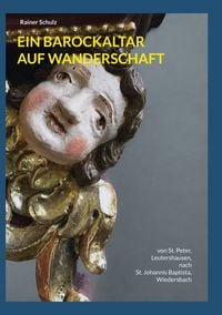 Produktbild: EIN BAROCKALTAR AUF WANDERSCHAFT
