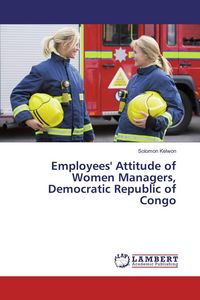Produktbild: Employees' Attitude of Women Managers, Democratic Republic of Congo