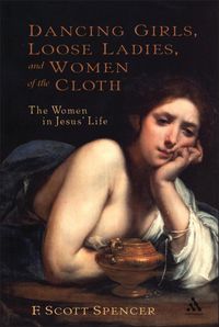 Produktbild: Dancing Girls, Loose Ladies, and Women of the Cloth