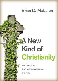 Produktbild: A New Kind of Christianity: Ten Questions That Are Transforming the Faith