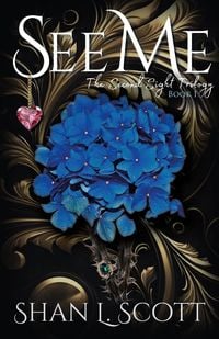 Produktbild: See Me (The Second Sight Trilogy, #1)