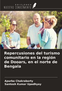 Produktbild: Repercusiones del turismo comunitario en la regi&oacute;n de Dooars, en el norte de Bengala