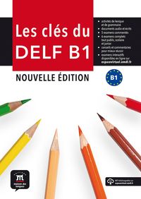 Produktbild: Les cl&eacute;s du nouveau DELF B1. Nouvelle &eacute;dition. Livre de l'&eacute;l&egrave;ve + MP3