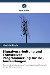 Produktbild: Signalverarbeitung und Transceiver-Programmierung f&uuml;r IoT-Anwendungen