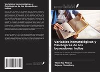 Produktbild: Variables hematol&oacute;gicas y fisiol&oacute;gicas de los boxeadores indios