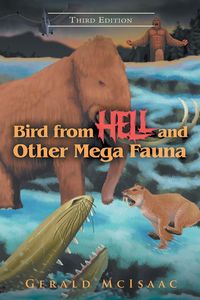 Produktbild: Bird From Hell And Other Mega Fauna Third Edition