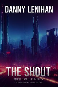 Produktbild: The Shout (The Bleeds, #3)