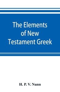 Produktbild: The elements of New Testament Greek