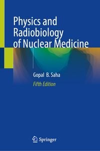 Produktbild: Physics and Radiobiology of Nuclear Medicine
