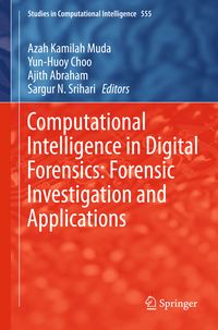 Produktbild: Computational Intelligence in Digital Forensics: Forensic Investigation and Applications