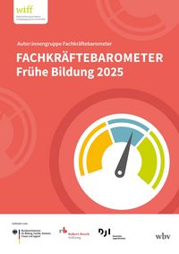 Produktbild: Fachkr&auml;ftebarometer Fr&uuml;he Bildung 2025
