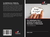 Produktbild: La relazione tra i sistemi di giustizia formale e informale