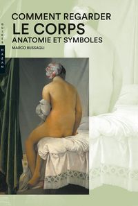 Produktbild: Comment regarder le corps : anatomie et symboles