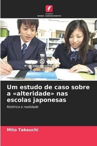 Produktbild: Um estudo de caso sobre a 'alteridade' nas escolas japonesas