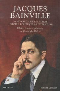 Produktbild: La monarchie des lettres : histoire, politique et litt&eacute;rature