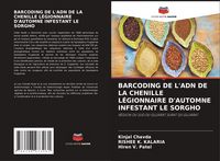Produktbild: Barcoding De L'adn De La Chenille L&eacute;gionnaire D'automne Infestant Le Sorgho