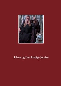 Produktbild: Ulven og Den Hellige Jomfru