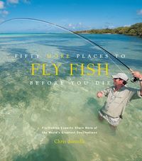 Produktbild: Fifty More Places to Fly Fish Before You Die