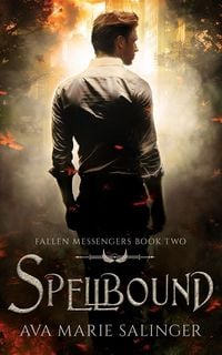 Produktbild: Spellbound (Fallen Messengers Book 2)