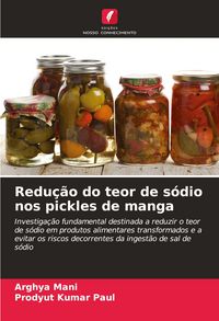 Produktbild: Redu&ccedil;&atilde;o do teor de s&oacute;dio nos pickles de manga