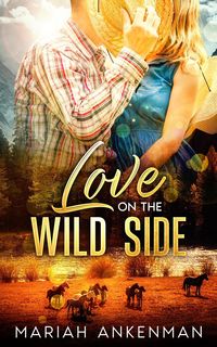 Produktbild: Love On The Wild Side (Peak Town, Colorado, #2)