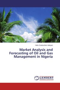 Produktbild: Market Analysis and Forecasting of Oil and Gas Management in Nigeria