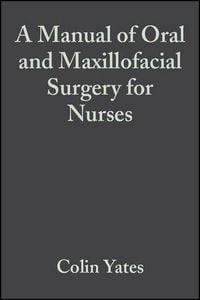 Produktbild: A Manual of Oral and Maxillofacial Surgery for Nurses