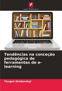 Produktbild: Tend&ecirc;ncias na conce&ccedil;&atilde;o pedag&oacute;gica de ferramentas de e-learning